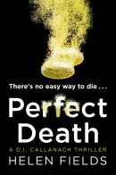 Perfect Death - Helen Fields